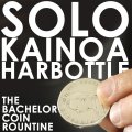 SOLO: The Bachelor Coin Routine by Kainoa Harbottle (Instant Download)